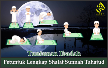 Petunjuk Lengkap Shalat Sunnah Tahajud