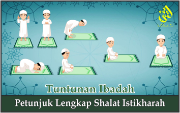 Petunjuk Lengkap Shalat Istikharah