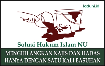 Pendapat Tentang Cara Menghilangkan Najis dan Hadas