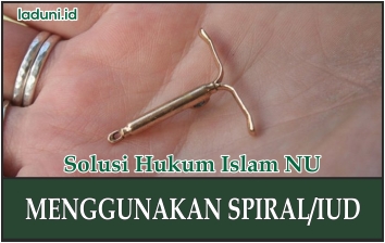 Hukum Menggunakan Spiral/IUD