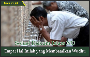 Empat Hal Inilah yang Membatalkan Wudhu