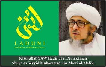 Rasulullah SAW Hadir Saat Pemakaman Abuya as Sayyid Muhammad bin Alawi al-Maliki