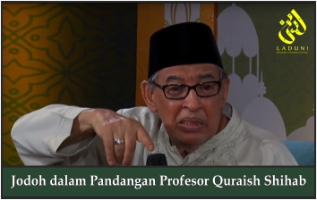 Jodoh dalam Pandangan Profesor Quraish Shihab