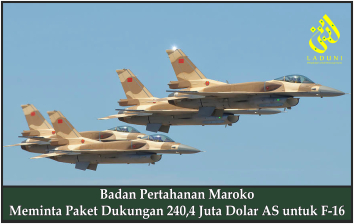 Badan Pertahanan Maroko Meminta Paket Dukungan 240,4 Juta Dolar AS untuk F-16
