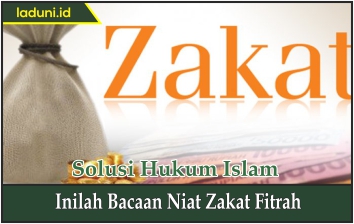 Inilah Bacaan Niat Zakat Fitrah