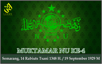 KEPUTUSAN MUKTAMAR NAHDLATUL ULAMA KE-4. Semarang, 19 September 1929 M.