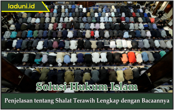 Penjelasan tentang Shalat Terawih Lengkap dengan Bacaannya