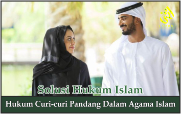 Hukum Curi-curi Pandang dalam Agama Islam