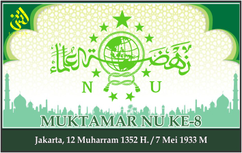 KEPUTUSAN MUKTAMAR NAHDLATUL ULAMA KE-8. Jakarta, 7 Mei 1933 M.