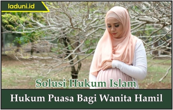 Hukum Puasa bagi Wanita Hamil