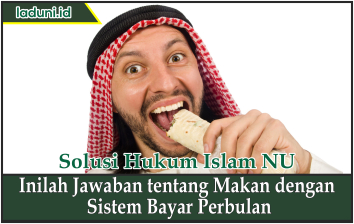 Inilah Jawaban tentang Makan dengan Sistem Bayar Per Bulan