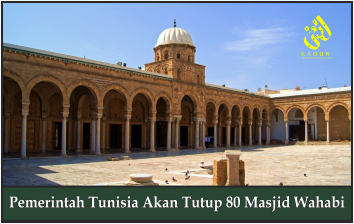 Pemerintah Tunisia Akan Tutup 80 Masjid Wahabi