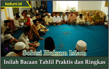 Inilah Bacaan Tahlil yang Ringkas dan Praktis