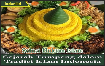 Sejarah Tumpeng dalam Tradisi Islam Indonesia