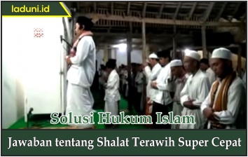 Jawaban tentang Shalat Terawih Super Cepat