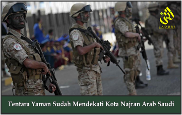 Tentara Yaman Sudah Mendekati Kota Najran Arab Saudi