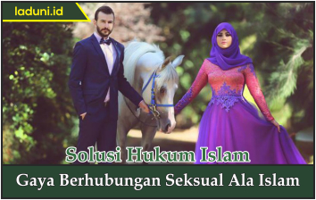 Gaya Berhubungan Seksual Ala Islam