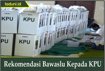 Rekomendasi Bawaslu Kepada KPU