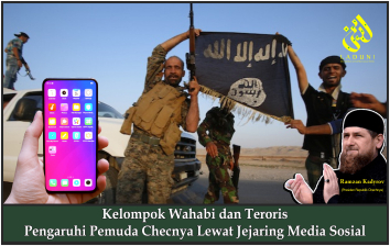 Kelompok Wahabi dan Teroris Pengaruhi Pemuda Chechnya Lewat Jejaring Media Sosial