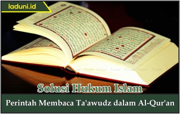 Perintah Membaca Ta'awudz dalam Al Qur'an