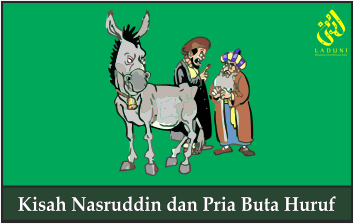 Kisah Nasruddin dan Pria Buta Huruf
