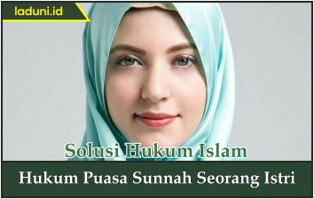 Hukum Puasa Sunnah Seorang Istri