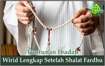 Wirid Lengkap Setelah Shalat Fardhu