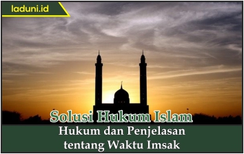 Hukum dan Penjelasan tentang Waktu Imsak