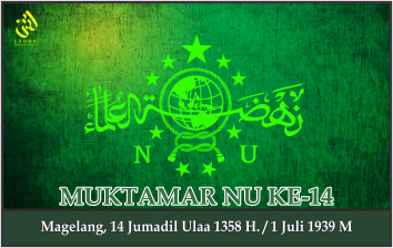 KEPUTUSAN MUKTAMAR NAHDLATUL ULAMA KE-14. Magelang, 1 Juli 1939 M.