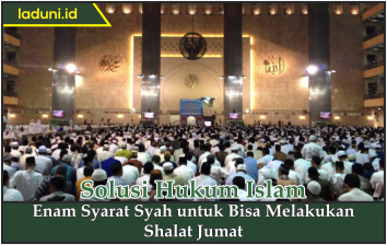 Enam Syarat Sah untuk Bisa Melakukan Shalat Jumat