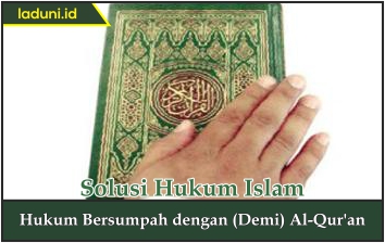 Hukum Bersumpah dengan Al Qur'an