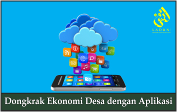 Dongkrak Ekonomi Desa dengan Aplikasi