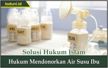 Hukum Mendonorkan Air Susu Ibu