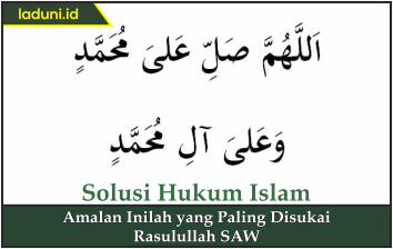 Amalan Inilah yang Paling Disukai Rasulullah SAW