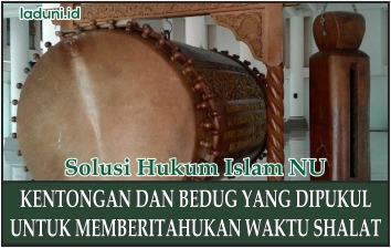 Memukul Kentongan Dan Bedug Sebelum Mengumandangkan Adzan