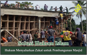 Hukum Menyalurkan Zakat untuk Pembangunan Masjid