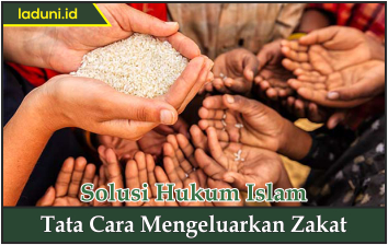 Tata Cara Mengeluarkan Zakat