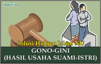 Gono-gini (Hasil Usaha Suami-istri)