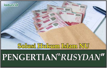 Pengertian “Rusydan”