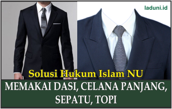 Hukum Memakai Dasi, Celana Panjang, Sepatu, Topi