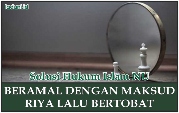 Penjelasan Pahala dari Amal dengan Maksud Pamer (Riya)