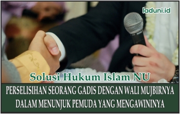 Penjelasan tentang Perselisihan Gadis dengan Walinya dalam Menunjuk Calon Suaminya