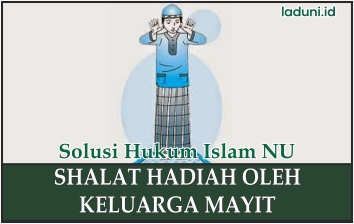Hukum Shalat Hadiah oleh Keluarga Mayit