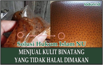 Hukum Jual Beli Kulit yang Tidak Halal Dimakan seperti Ular dan Macan