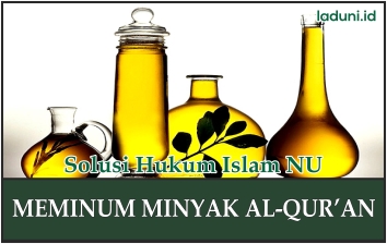 Hukum Minum Air Rendaman Lembar Mushaf Al Qur’an