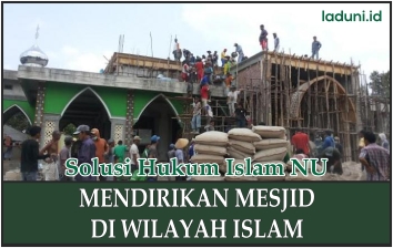 Hukum Mendirikan Masjid di Wilayah Mayoritas Muslim