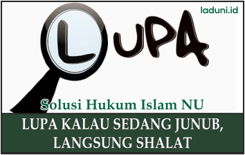 Hukum tentang Orang yang Shalat namun Sedang Junub