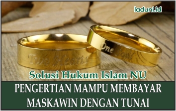 Penjelasan tentang Mampu Membayar Maskawin dengan Tunai sebagai Syarat Sah Nikah