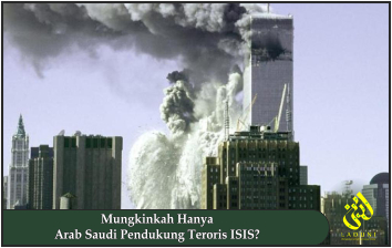 Mungkinkah Hanya Arab Saudi Pendukung Teroris ISIS?