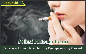 Penjelasan Hukum Islam tentang Perempuan yang Merokok